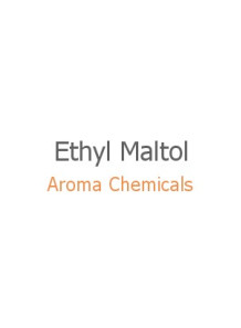 Ethyl Maltol (FEMA-3487)